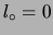 $ l_\circ =0$