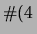$\displaystyle \char93 (4\,$