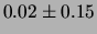 $\displaystyle 0.02\pm 0.15$