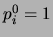 $ p_i^0=1$
