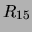 $ R_{15}$
