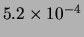 $ 5.2\times 10^{-4}$