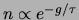 $ n\propto e^{-g/\tau}$