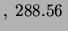 $\displaystyle ,\
288.56\,$