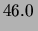 $\displaystyle 46.0\,$