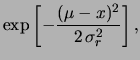 $\displaystyle f(x\,\vert\,\mu) \propto
\exp{\left[-\frac{(x-\mu)^2}{2\,\sigma^2_r}\right]}$