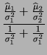 $\displaystyle \exp{\left[-\frac{1}{2}
\left(\frac{-2\,\overline{x}\,\mu+\mu^2}
{\sigma^2_{\overline{x}}}
\right)\right]}\,,$