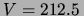 $ V=212.5\,$