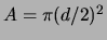 $ A=\pi (d/2)^2$