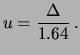 $\displaystyle u=\frac{\Delta}{k}\,.$