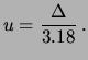 $\displaystyle u=\frac{\Delta}{1.64}\,.$
