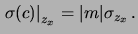 $\displaystyle \left.\sigma(c)\right\vert _{z_y} = \sigma_{z_y}\,.$