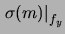 $\displaystyle \left.\sigma(m)\right\vert _{f_x}$
