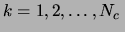 $ k = 1, 2, \ldots, N_c\,$