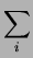 $\displaystyle \sum_i$