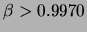 $\displaystyle F(\beta_\circ = 0.9970)$