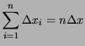 $\displaystyle \sum_{i=1}^n x_i = nx$