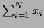 $ \sum_{i=1}^N x_i$