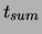 $ t_{sum}$