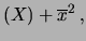 $\displaystyle (X) + \overline{x}^2\,,$