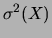 $\displaystyle \sigma^2(X)$