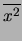 $\displaystyle \overline{x^2}$