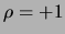 $ \rho=+1$