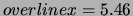 $ overline{x}=5.46$
