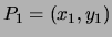 $ P_1=(x_1,y_1)$