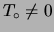 $ T_\circ\ne 0$