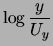 $\displaystyle \log{\frac{y}{U_y}}$