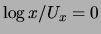 $ \log{x/U_x}=0$