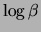 $\displaystyle \log{\beta}$