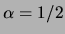 $ \alpha=1/2$