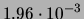 $ 1.96 \cdot 10^{-3}$
