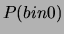 $ P(bin0)$