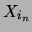 $ X_{i_n}$
