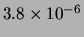 $ 3.8\times 10^{-6}$