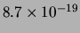 $ 8.7\times 10^{-19}$