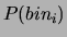 $\displaystyle P(bin_i)$