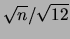 $ \sqrt {n}/\sqrt {12}$