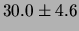 $\displaystyle 30.0 \pm 4.6$
