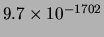$ 9.7\times 10^{-1702}$