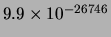 $ 9.9\times 10^{-26746}$