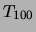 $\displaystyle T_{100}$
