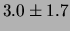 $\displaystyle 3.0\pm 1.7$