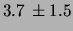 $ 3.7\,\pm 1.5$