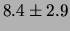 $ 8.4 \pm 2.9 $