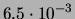 $ 6.5\cdot 10^{-3}$