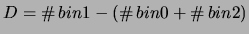 $\displaystyle D = \char93 \,bin1 - (\char93 \,bin0+\char93 \,bin2)$
